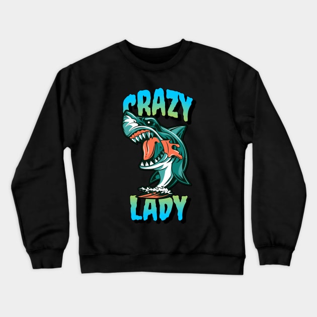 Crazy Shark Lady Crewneck Sweatshirt by JaunzemsR